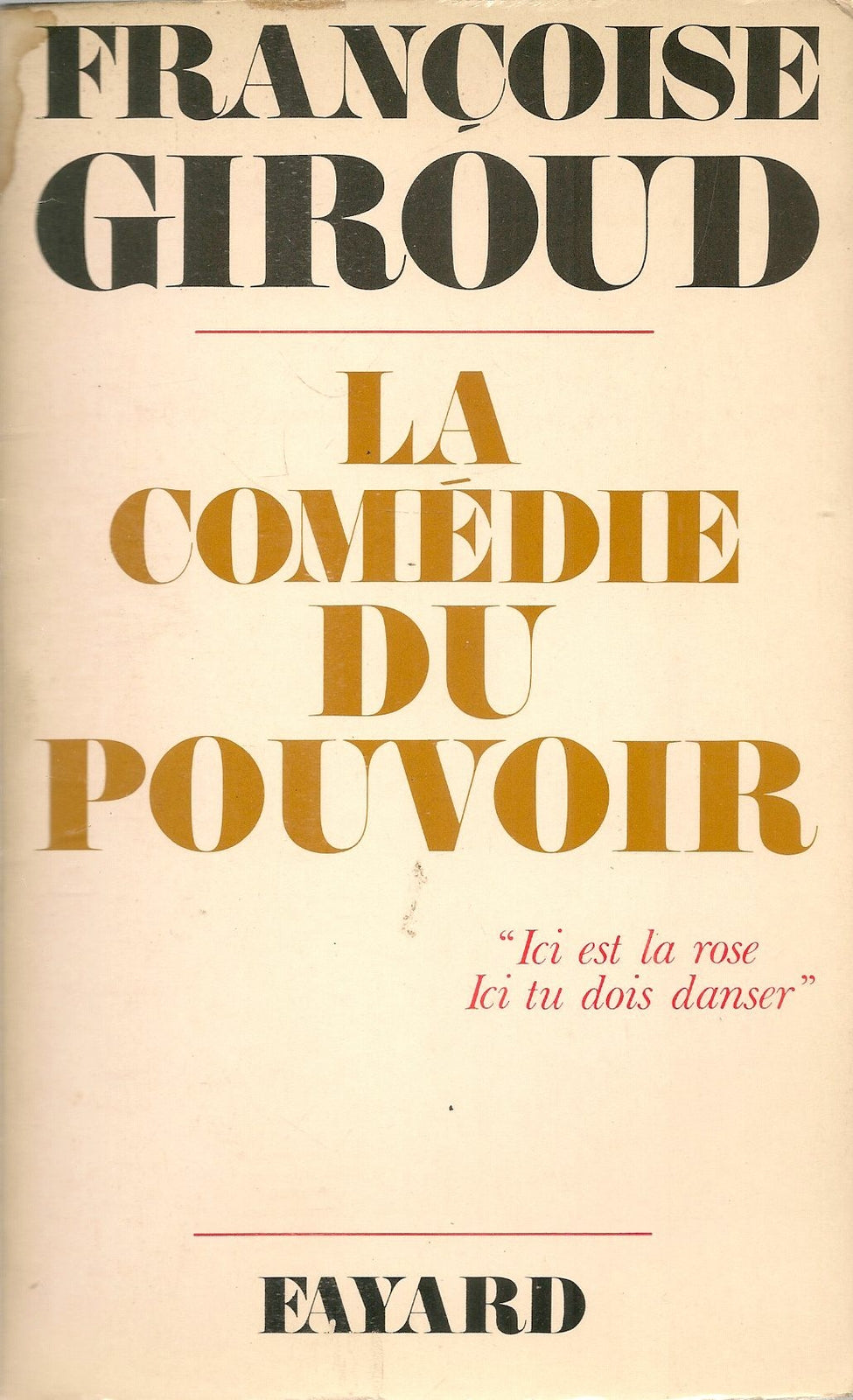 LA COMEDIE DU POUVOIR - FRANCOISE GIROUD - FRENCH TEXT