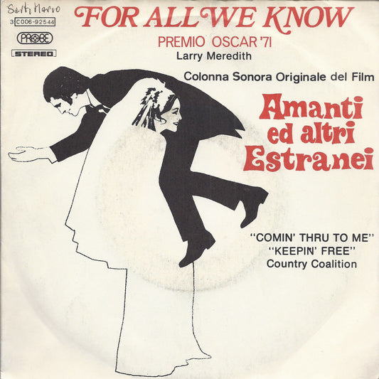 FOR ALL WE KNOW # LARRY MEREDITH -- COMIN' THRU TO ME - KEEPIN' FREE # COUNTRY