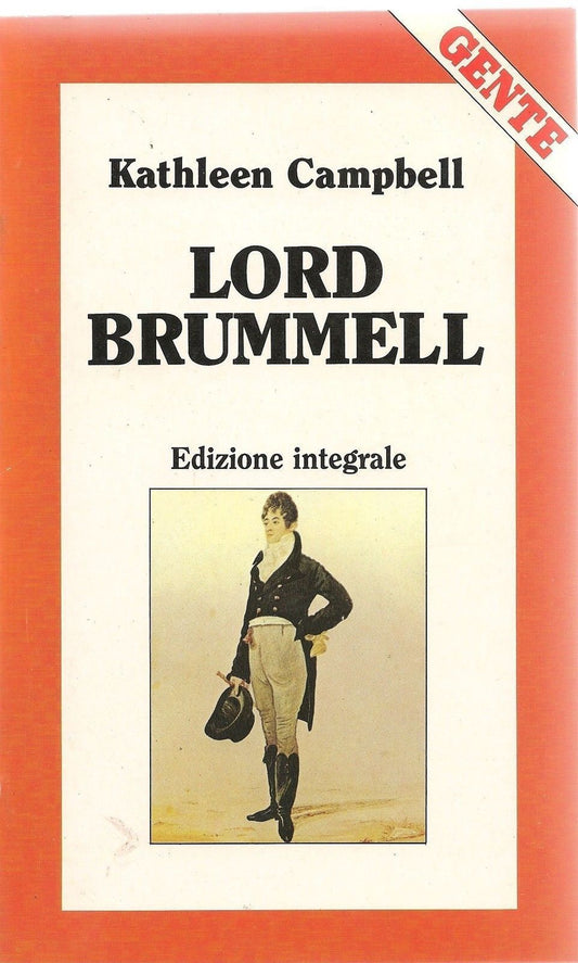 LORD BRUMMELL - KATHLEEN CAMPBELL