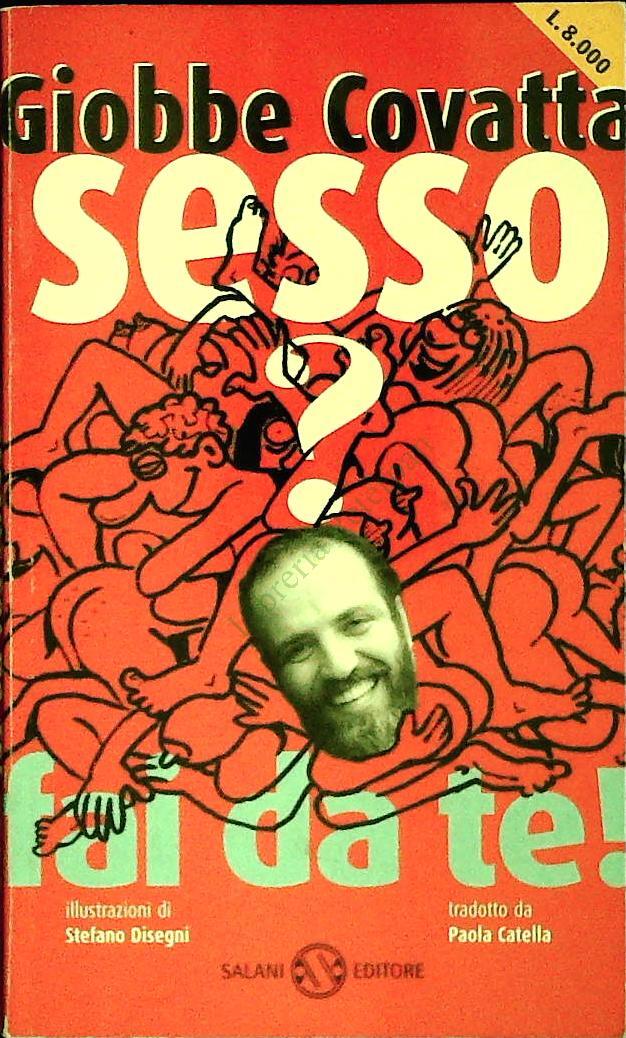 SESSO FAI DA TE - GIOBBE COVATTA - SALANI 1999 - OUTLET DEL LIBRO