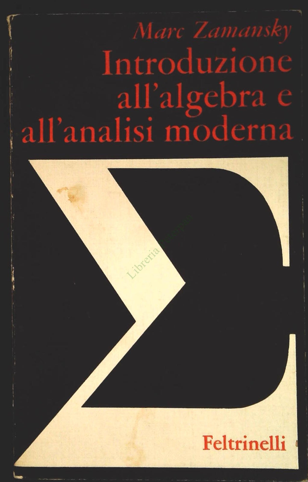 INTRODUZIONE ALL'ALGEBRA E ALLA'ANALISI MODERNA - MARC ZAMANKY