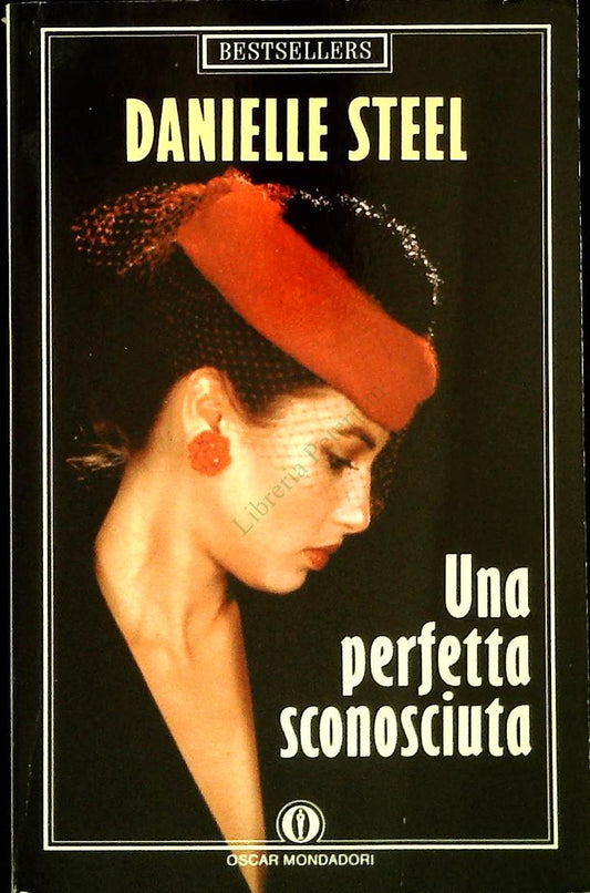 UNA PERFETTA SCONOSCIUTA - DANIELLE STEEL - MONDADORI 1988 - OUTLET DEL LIBRO