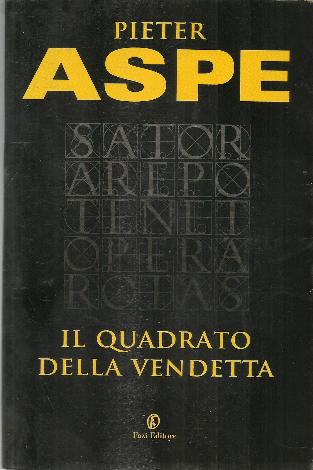 IL QUADRATO DELLA VENDETTA - PIETER ASPE