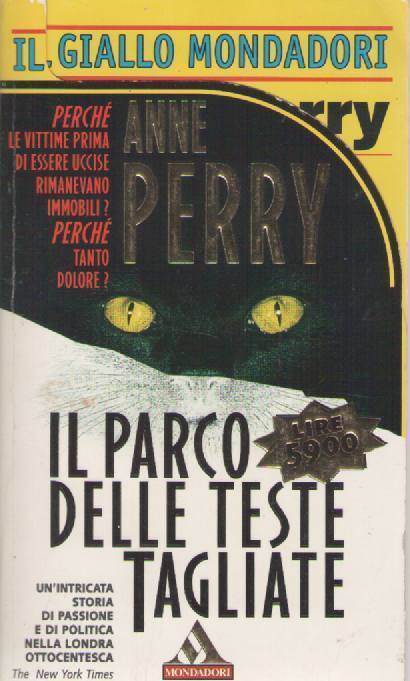 IL PARCO DELLE TESTE TAGLIATE - ANNE PERRY