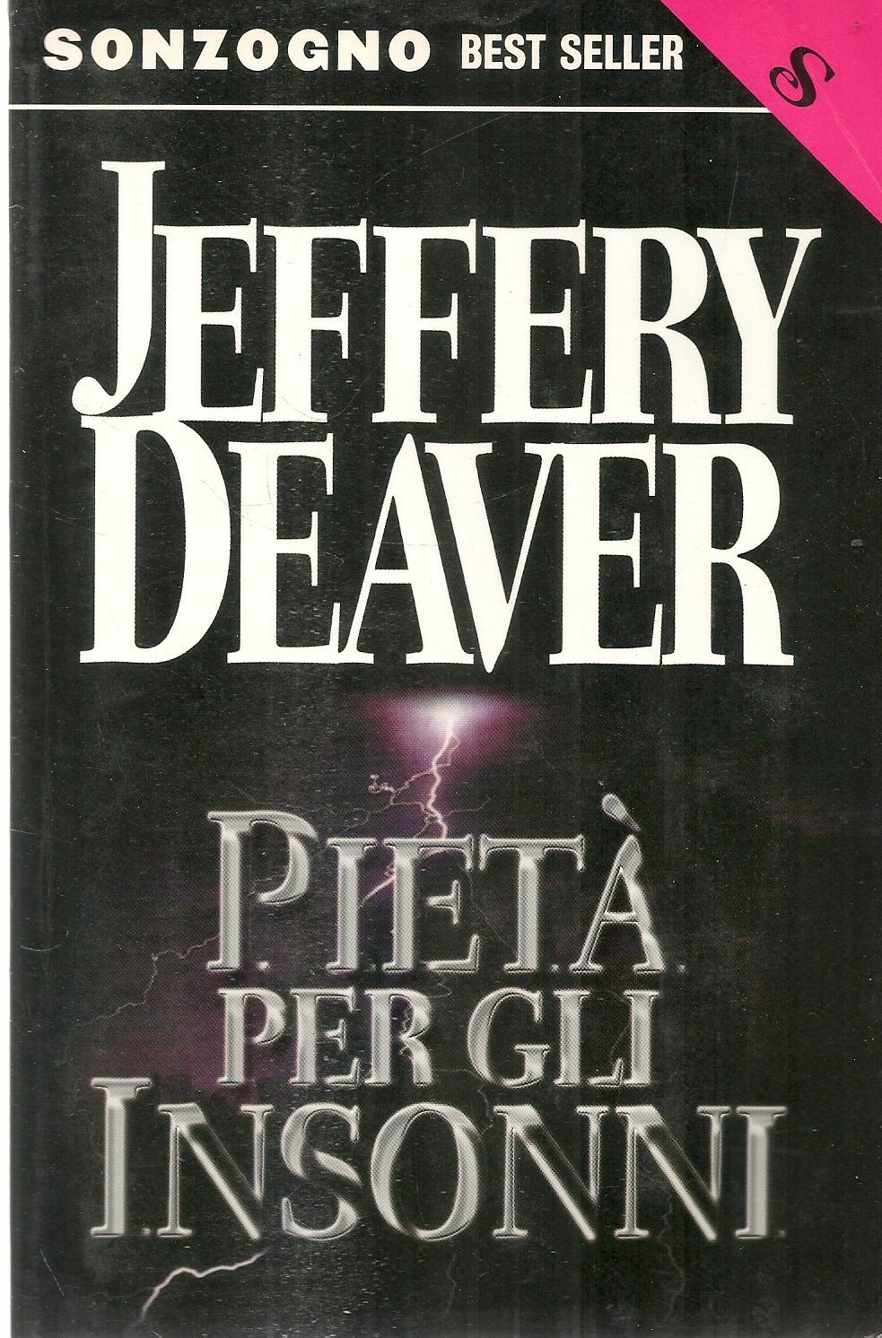 PIETA' PER GLI INSONNI - JEFFERY DEAVER - SONZOGNO 2001