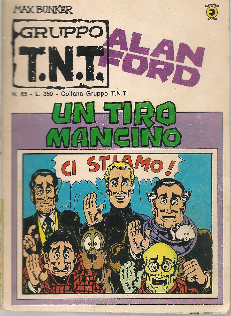 UN TIRO MANCINO - GRUPPO T.N.T ALAN FORD