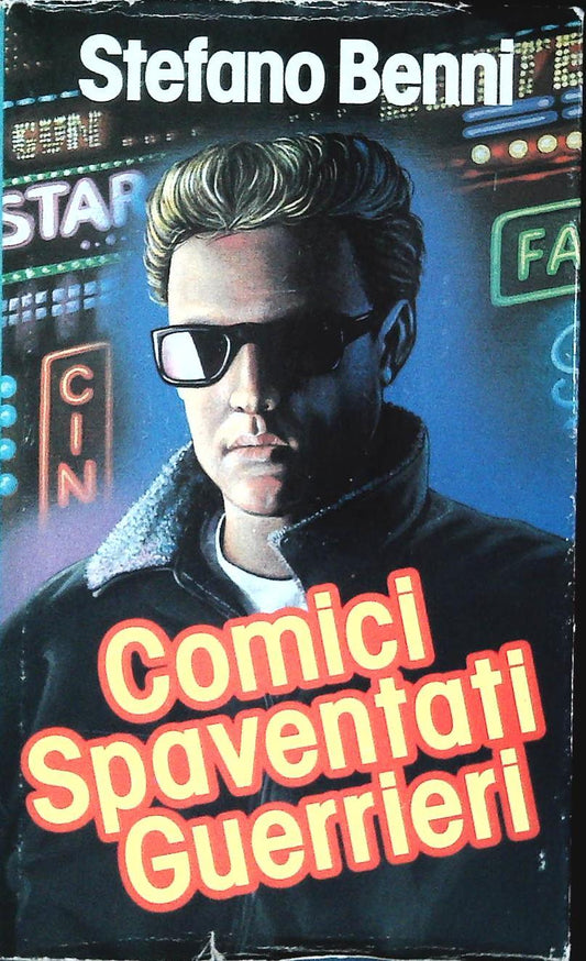 COMICI SPAVENTATI GUERRIERI - STEFANO BENNI - EUROCLUB 1996 - OUTLET DEL LIBRO