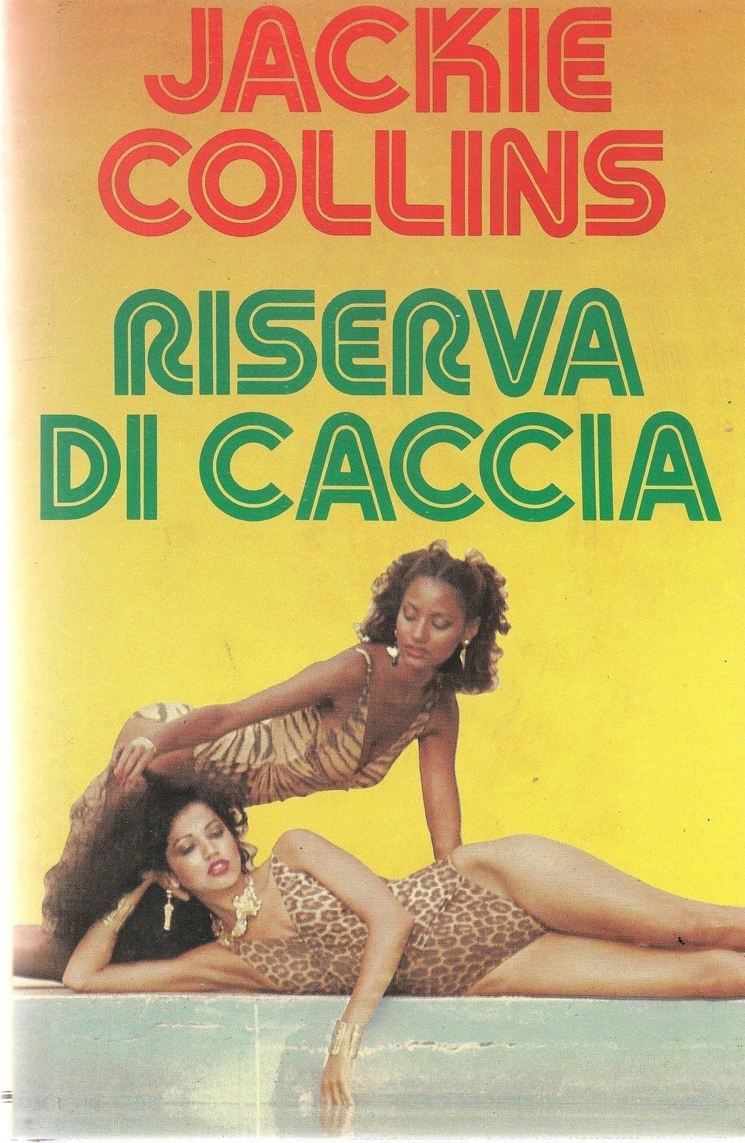 RISERVA DI CACCIA - JACKIE COLLINS