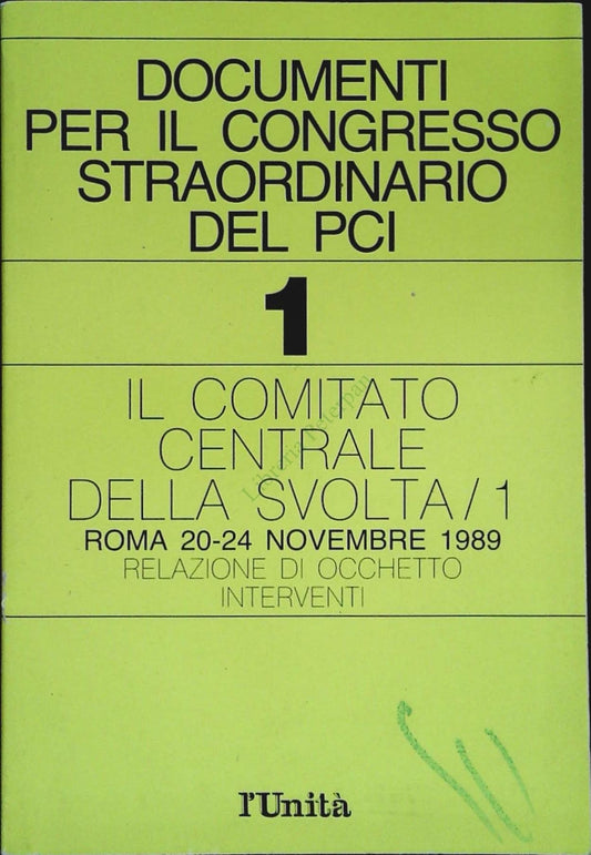 DOCUMENTI PER IL CONGRESSO STRAORDINARIO DEL PCI - VOL. 1-OUTLET DEL LIBRO