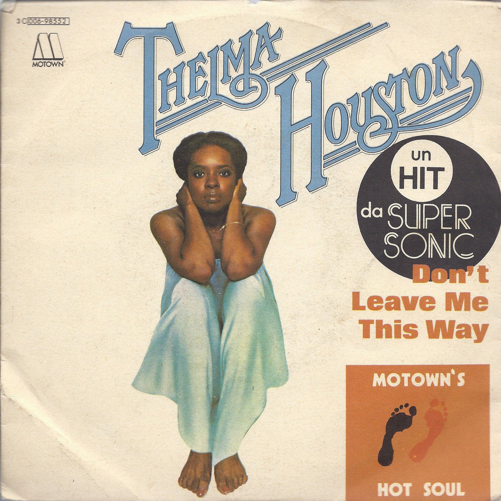DON'T LEAVE ME THIS WAY - TODAY WILL SOON BE YESTERDAY # THELMA HOUSTON
