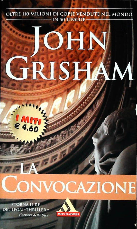 LA CONVOCAZIONE - JOHN GRISHAM - MONDADORI 2003 - OUTLET DEL LIBRO