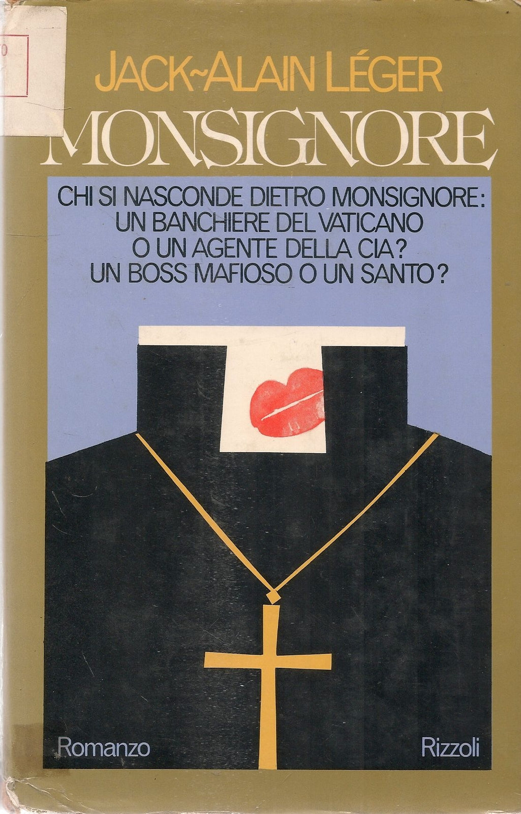 MONSIGNOIRE - JACK-ALAIN LEGER - RIZZOLI 1976
