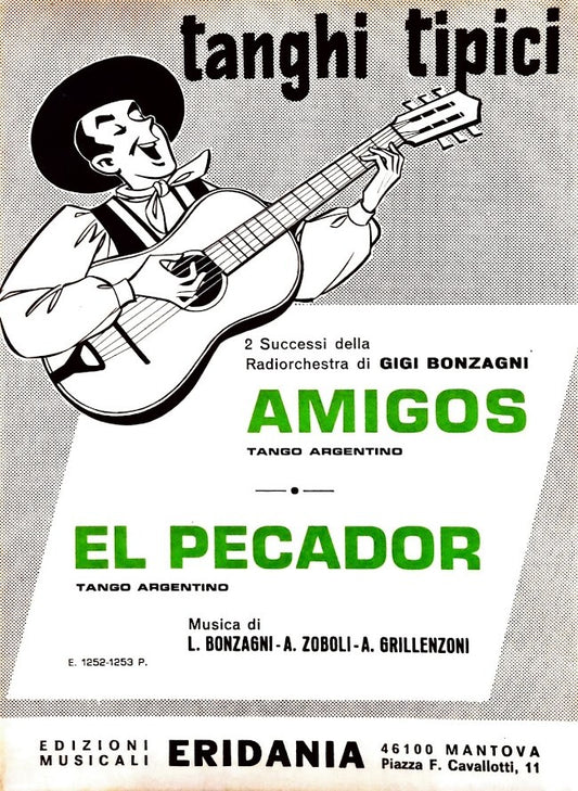 AMIGOS. tango argentino - EL PECCATOR. tango argentino - SPARTITO-SHEET MUSIC