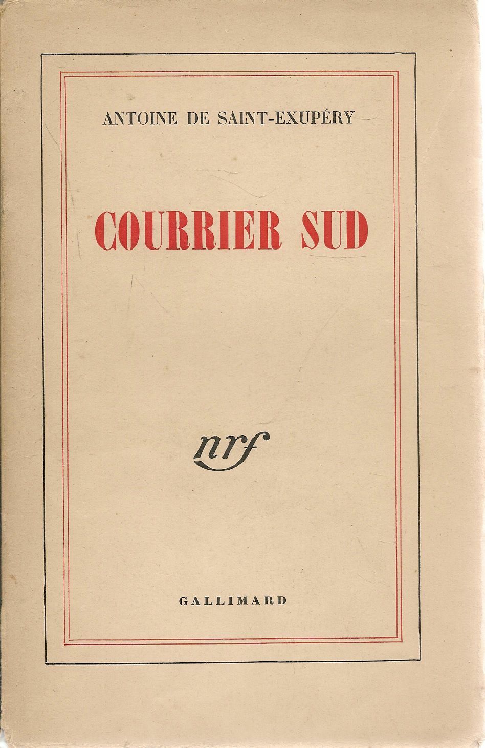 COURRIER SUD - ANTOIONE DE SAINT-EXUPERY - GALLIMARD 1967 - FRENCH TEXT