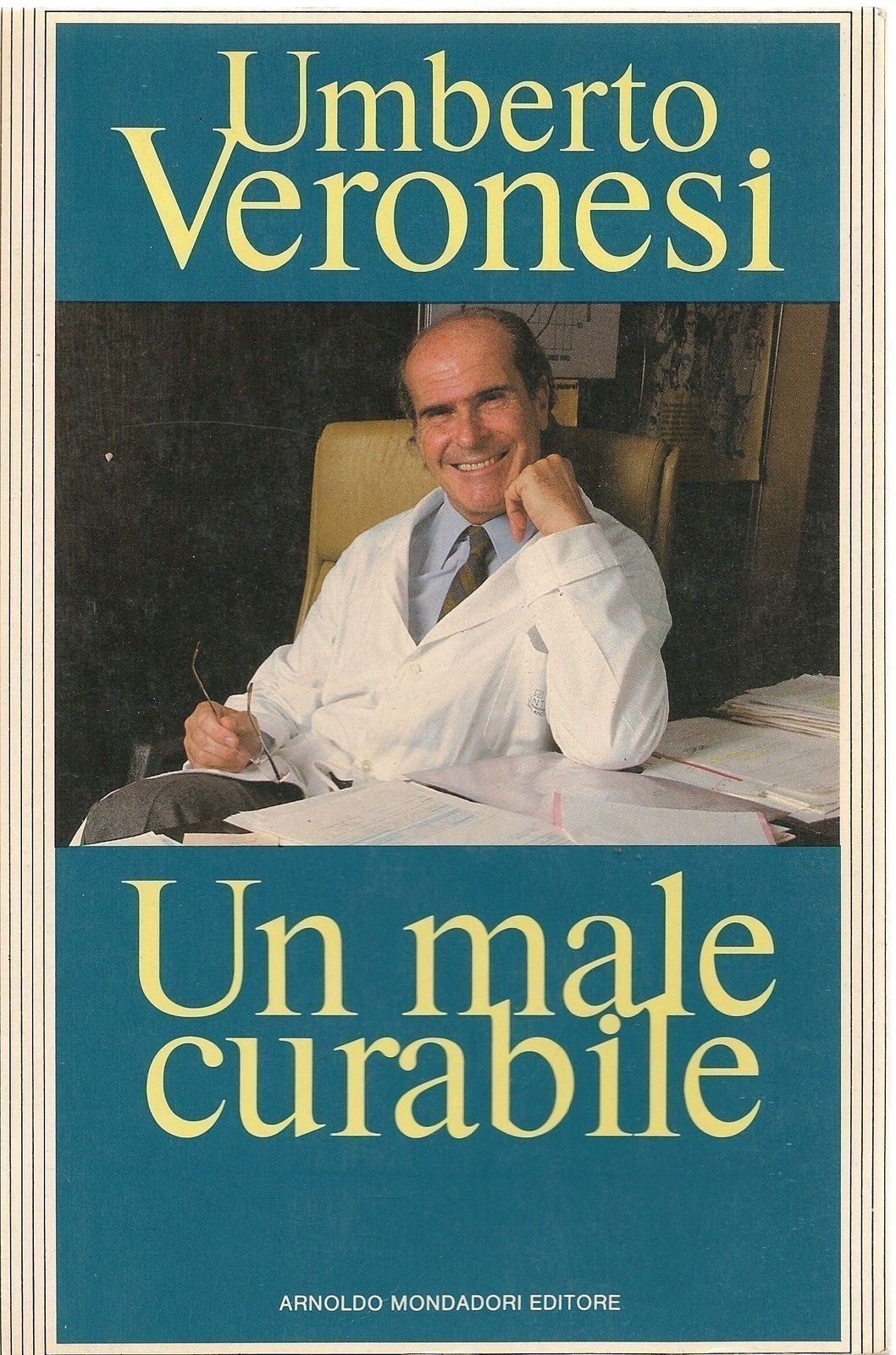 UN MALE CURABILE - UMBERTO VERONESI