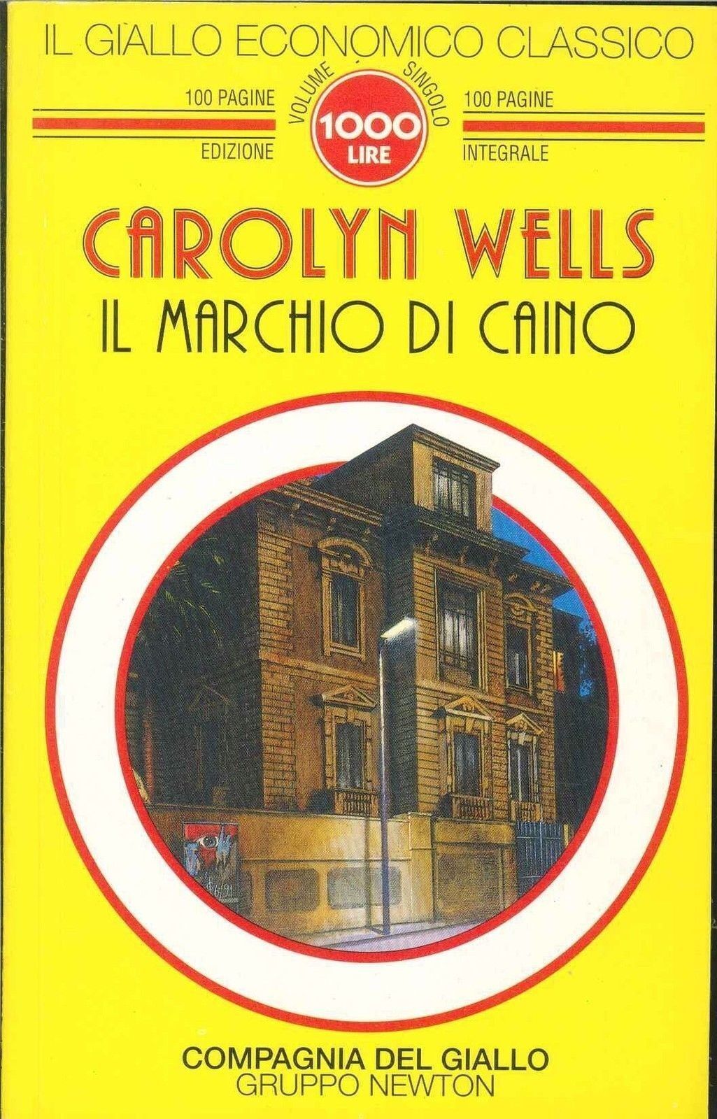 IL MARCHIO DI CAINO - CAROLYN WELLS - NEWTON 1993 - OUTLET DEL LIBRO