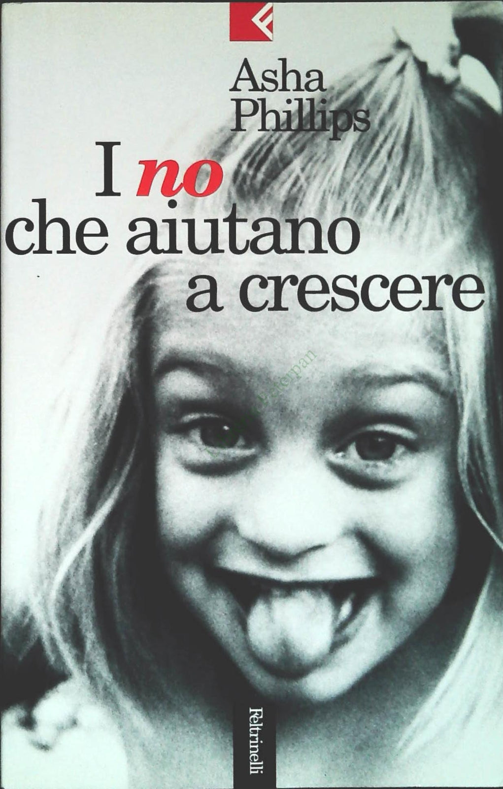 I NO CHE AIUTANO A CRESCERE - ASHA PHILLIPS
