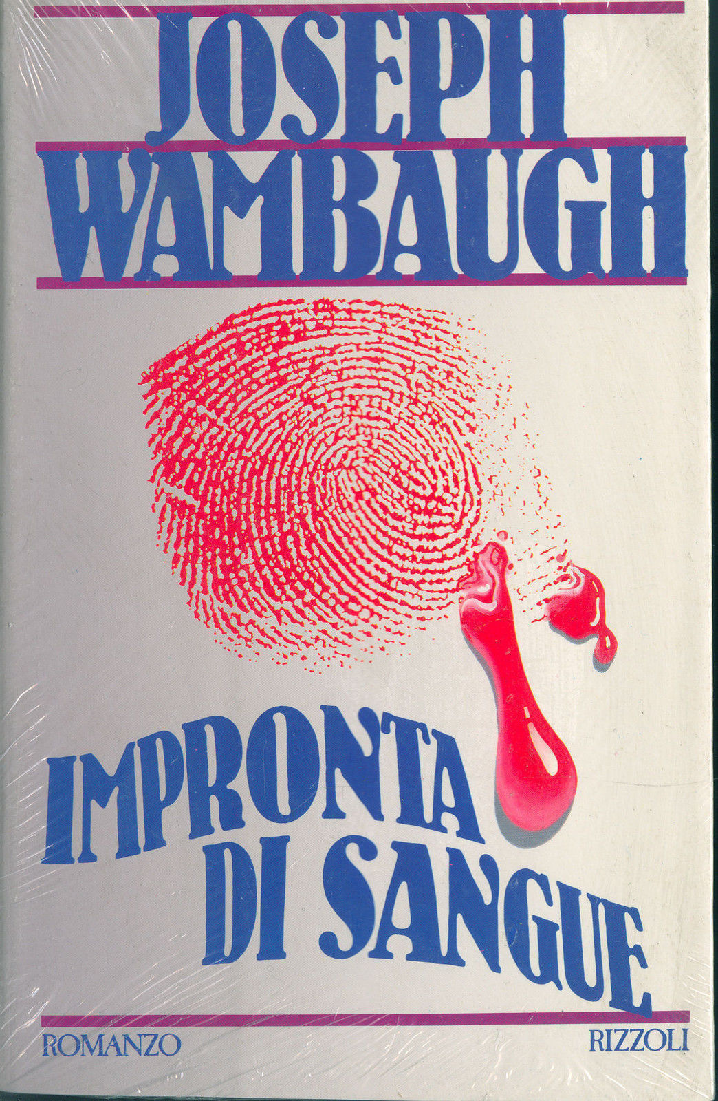 IMPRONTA DI SANGUE - JOSEPH WAMBAUGH - ED RIZZOLI