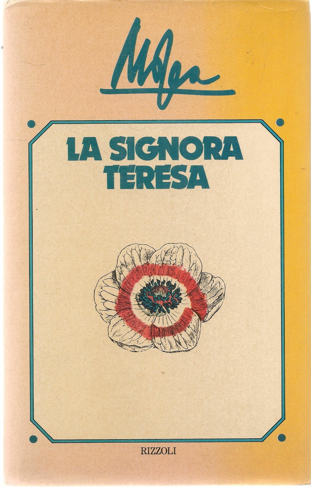 LA SIGNORA TERESA- GIOVANNI MOSCA - PRIMA ED. RIZZOLI 1977