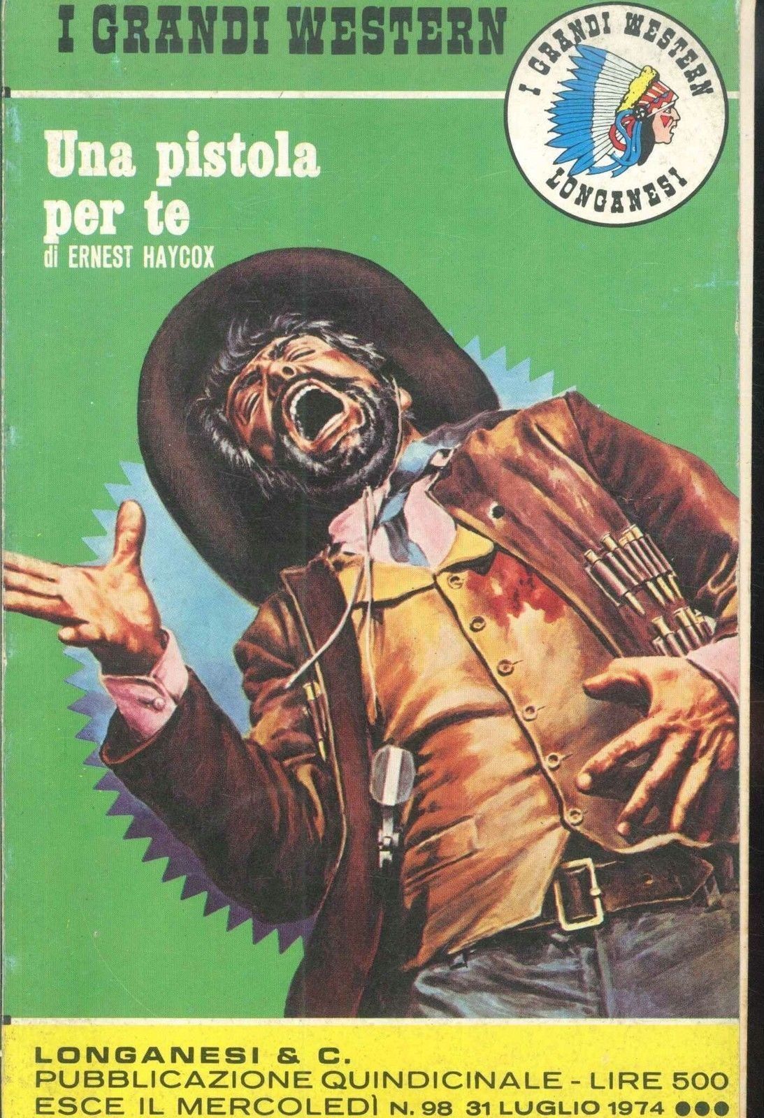 UNA PISTOLA PER TE - ERNEST HAYCOX - WESTERN LONGANESI