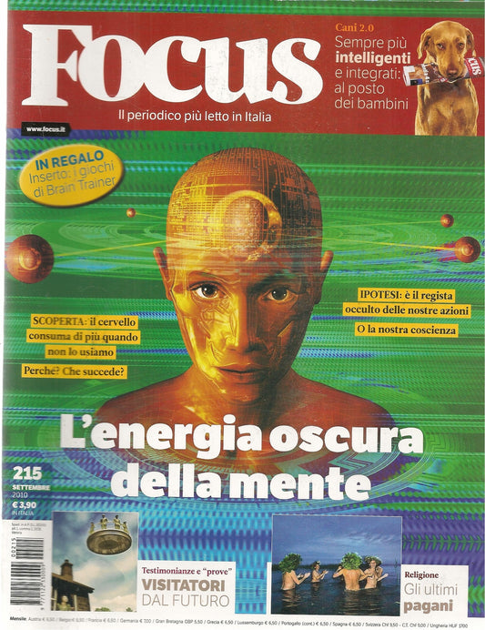 FOCUS N. 215 - SETTEMBRE 2010 - L'ENERGIA OSCURA DELLA MENTE