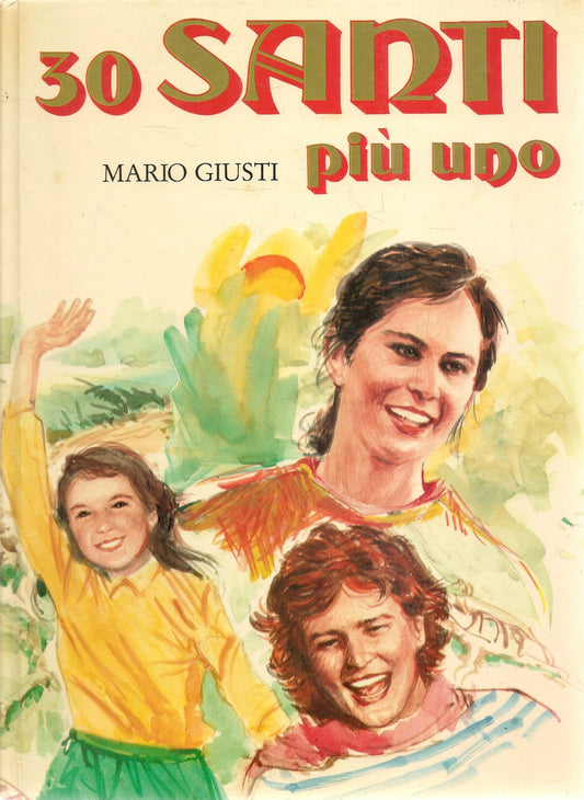 30 SANTI PIU' UNO - MARIO GIUSTI