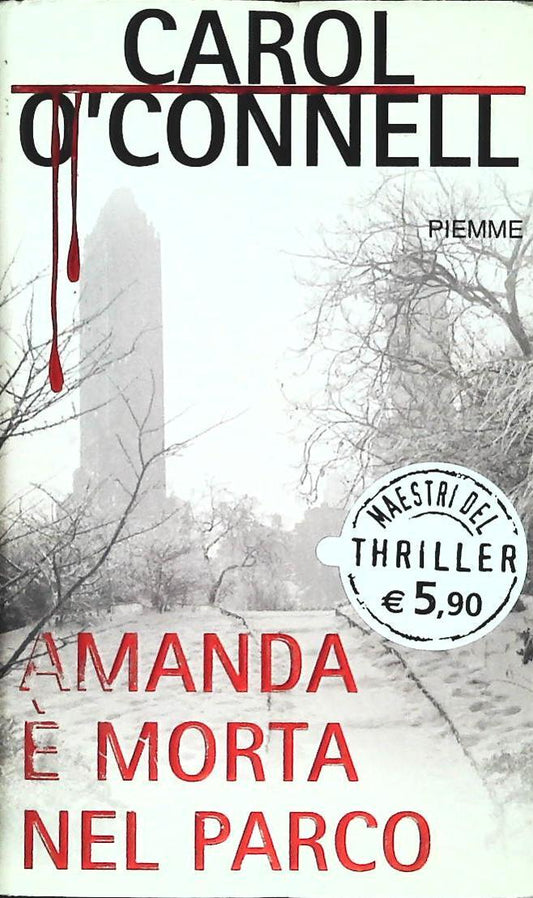AMANDA E' MORTA NEL PARCO - CAROL O'CONNELL - PIEMME 2004 - OUTLET DEL LIBRO