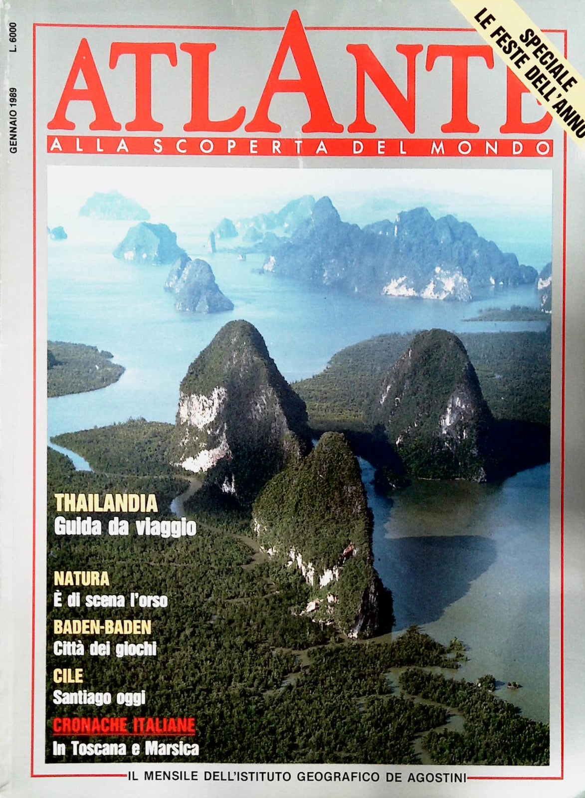 ATLANTE GENNAIO 1989 - THAILANDIA - BADEN-BADEN - SANTIAGO DEL CILE