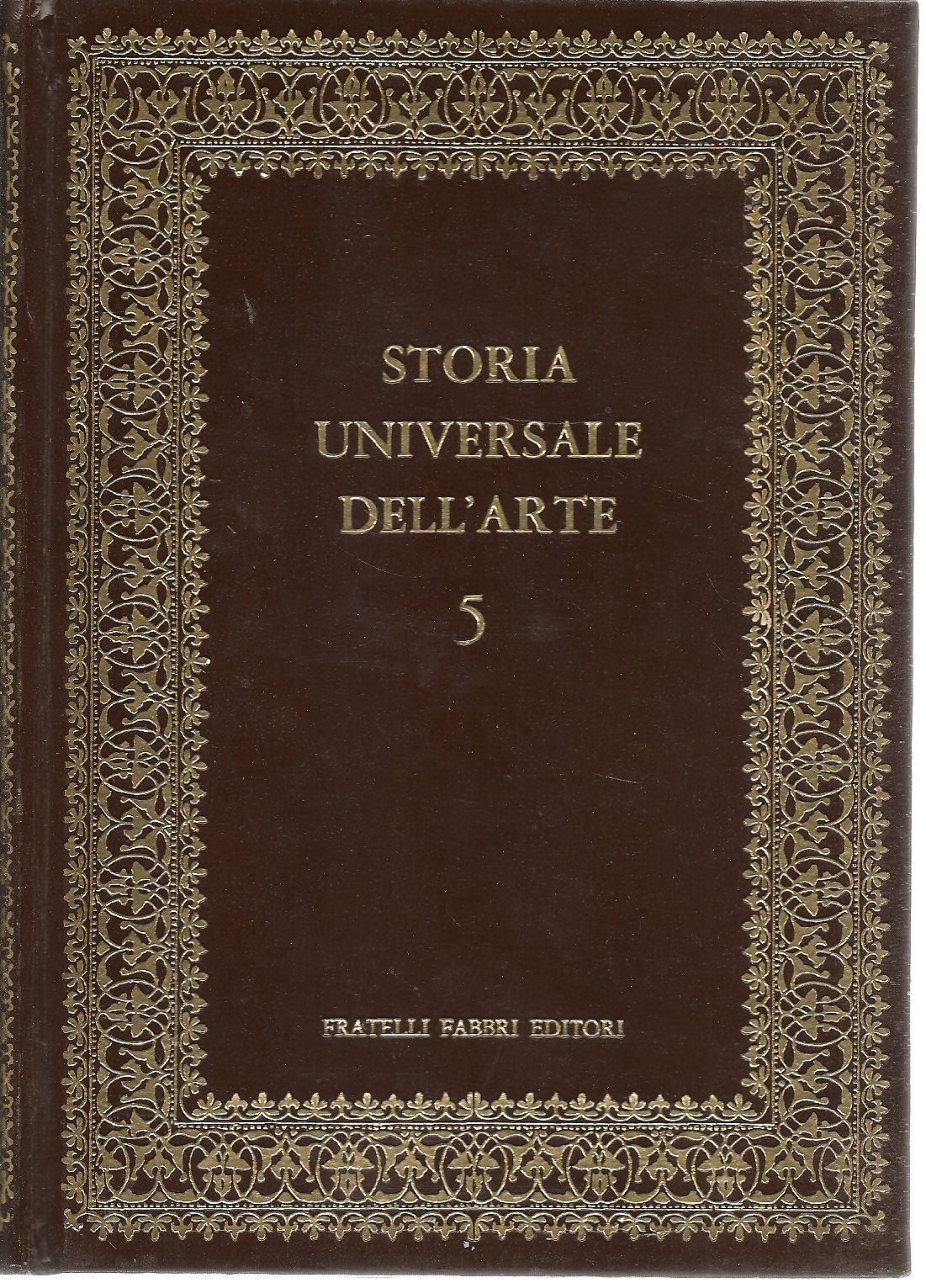 STORIA UNIVERSALE DELL'ARTE - VOL. 5
