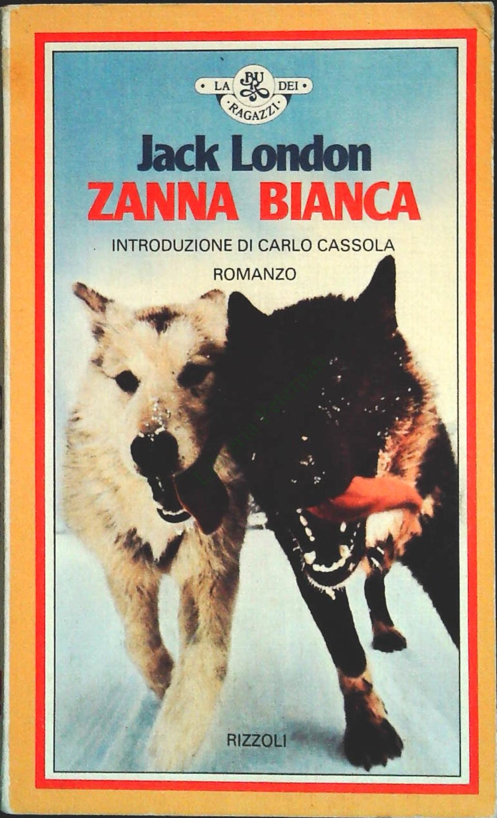 ZANNA BIANCA - JACK LONDON - RIZZOLI 1979 - OUTLET DEL LIBRO