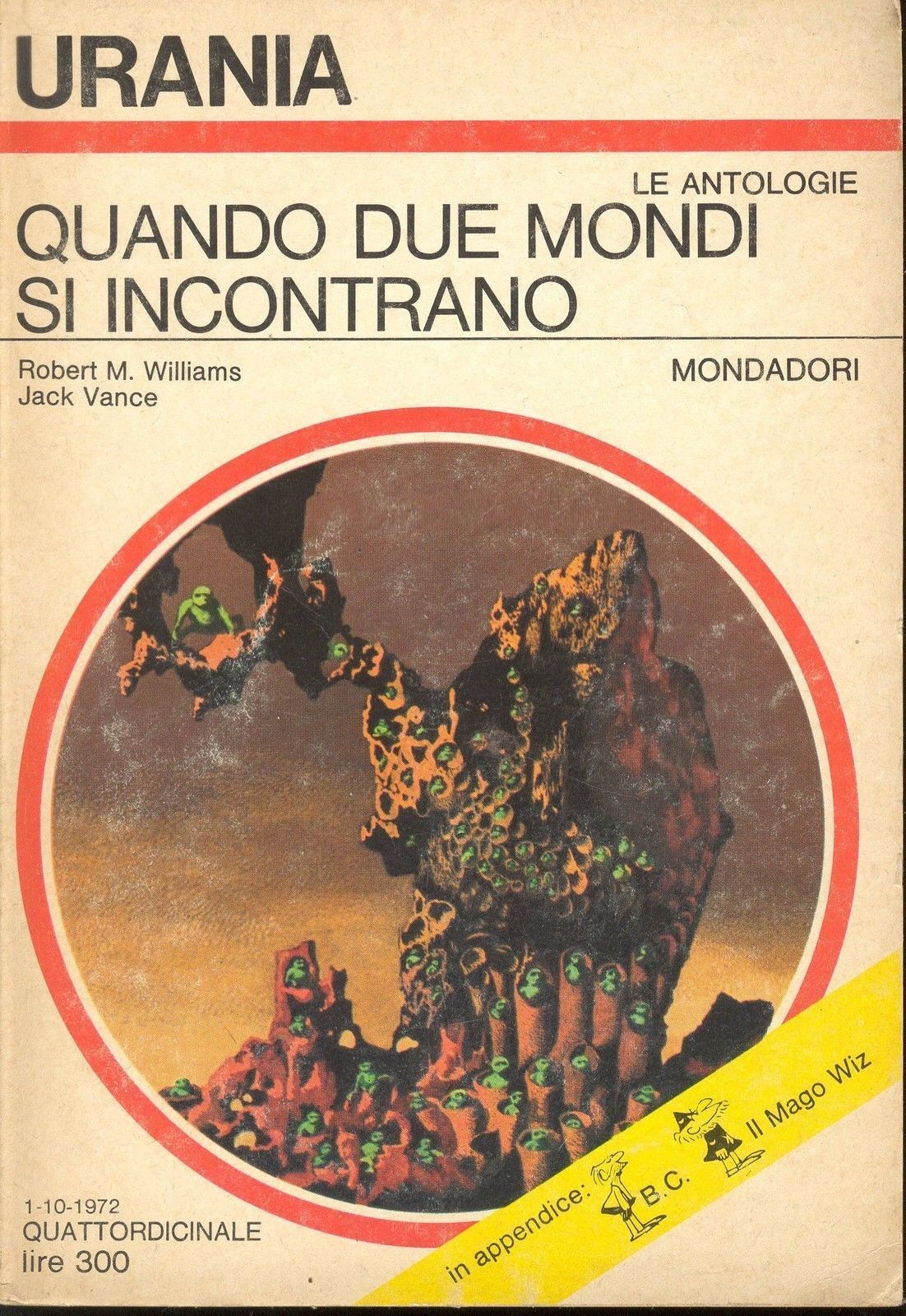 QUANDO DUE MONDI SI INCONTRANO - ROBERT M. WILLIAMS/JACK VANCE - URANIA N. 602