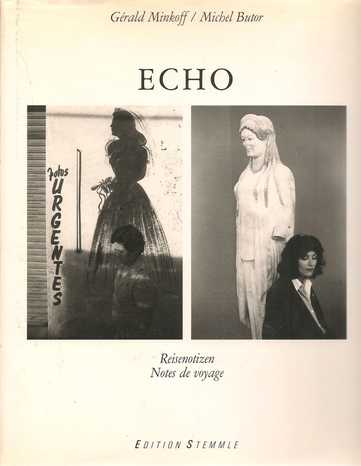 ECHO. REISENOTIZEN. NOTES DE VOYAGE-GERARD MINKOFF MICHEL BUTOR  GERMAN  TEXT
