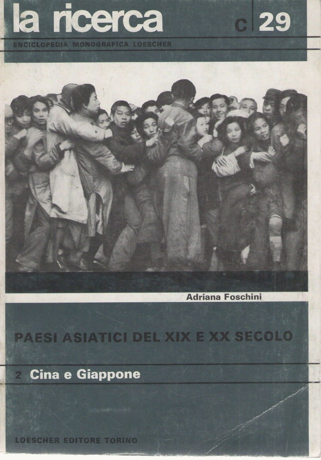 ENCICLOPEDIA MONOGRAFICA LOESCHER - C29 PAESI ASIATICI DEL XIX E XX SECOLO