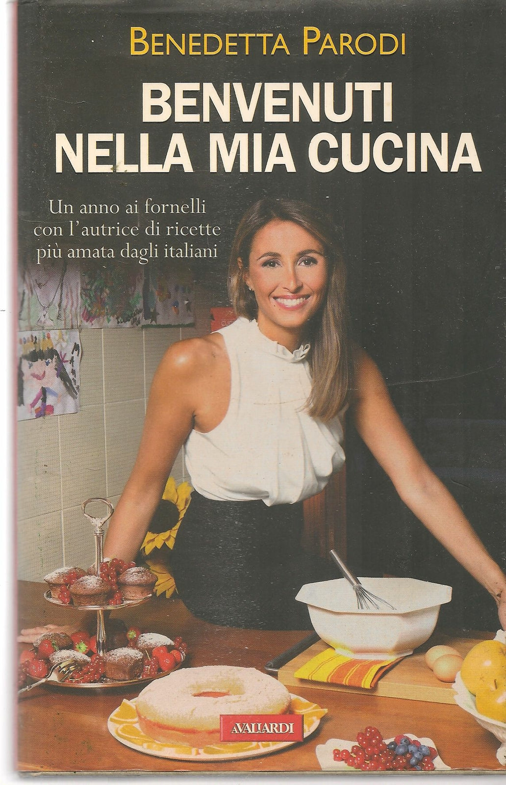 BENVENUTI NELLA MIA CUCINA - BENEDETTA PARODI