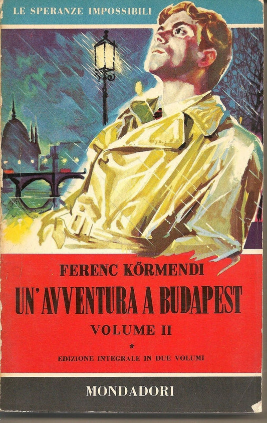 UN'AVVENTURA A BUDAPEST - FERENC KORMENDI -1955- OUTLET DEL LIBRO-SECONDO VOLUME