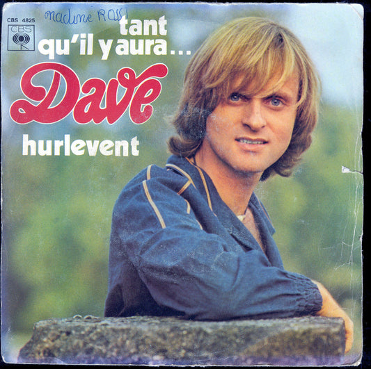 TANT QU'IL Y AURA... - HURLEVENT # DAVE