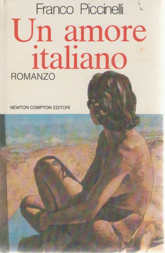 UN AMORE ITALIANO - FRANCO PICCINELLI - OUTLET DEL LIBRO