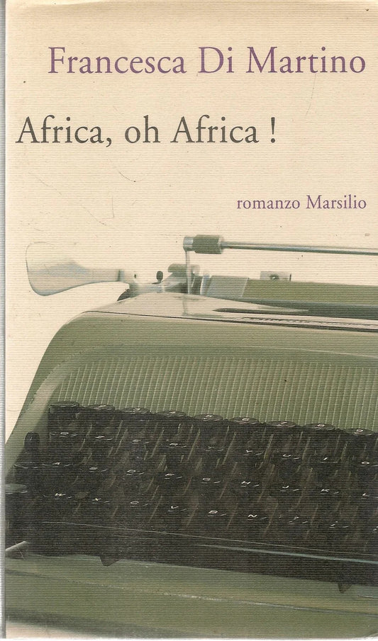 AFRICA HO AFRICA - FRANCESCA DI MARTINO