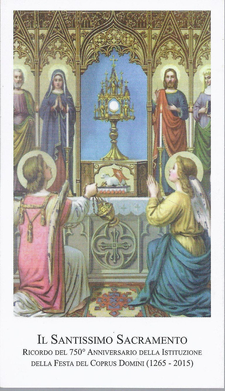 IL SANTISSIMO SACRAMENTO  750 anniversario del Corpus Domini