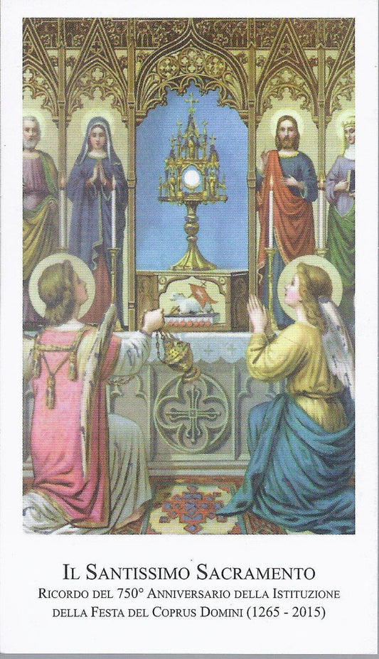 IL SANTISSIMO SACRAMENTO  750 anniversario del Corpus Domini