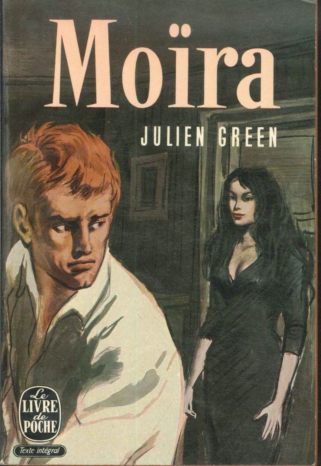 MOIRA - JULIEN GREEN - FRENCH TEXT