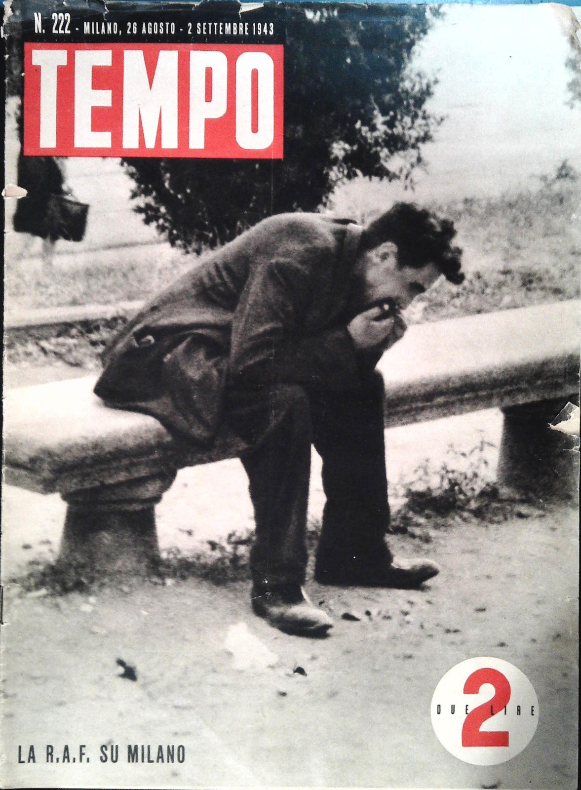 TEMPO N. 222 - 2 SETTEMBRE 1943 - FERRO E FUOCO SULLE CITTA' - MINATORI