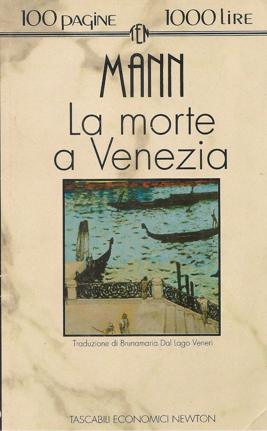 LA MORTE A VENEZIA - MANN - NEWTON CENTOPAGINE 1992