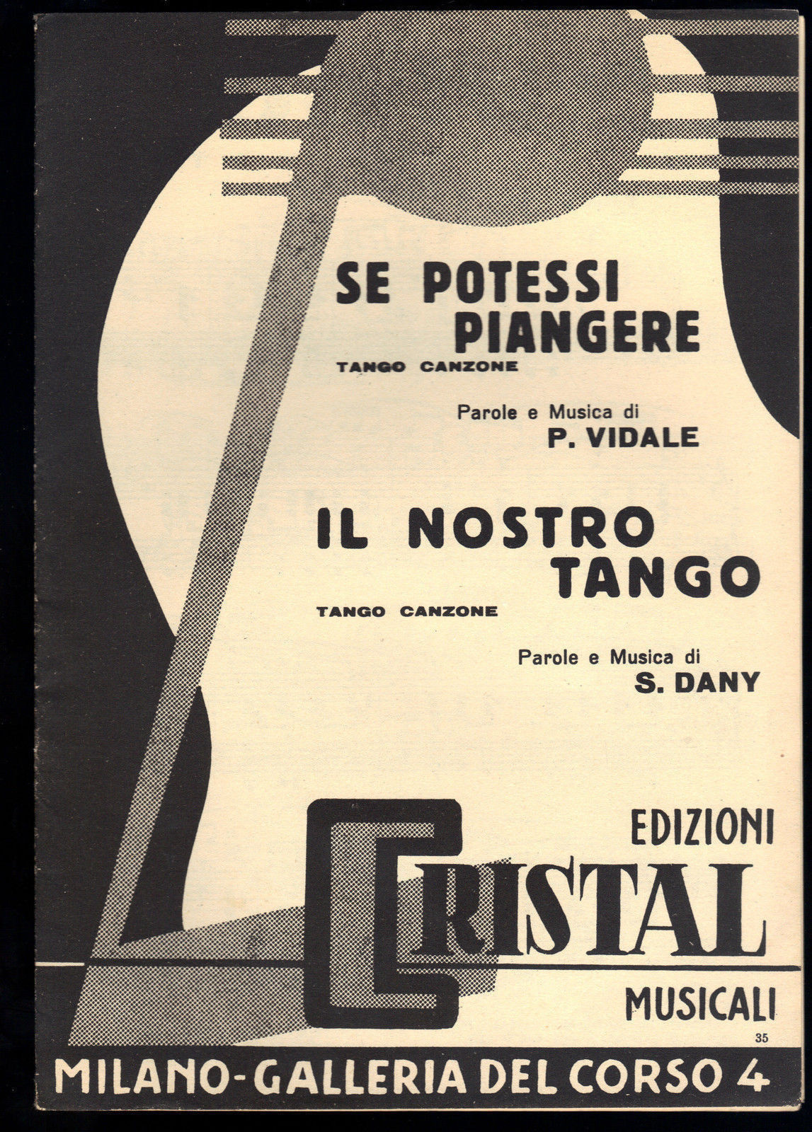 SE POTESSI PIANGERE # P. VIDALE - IL NOSTRO TANGO # S. DANY - SPARTITO