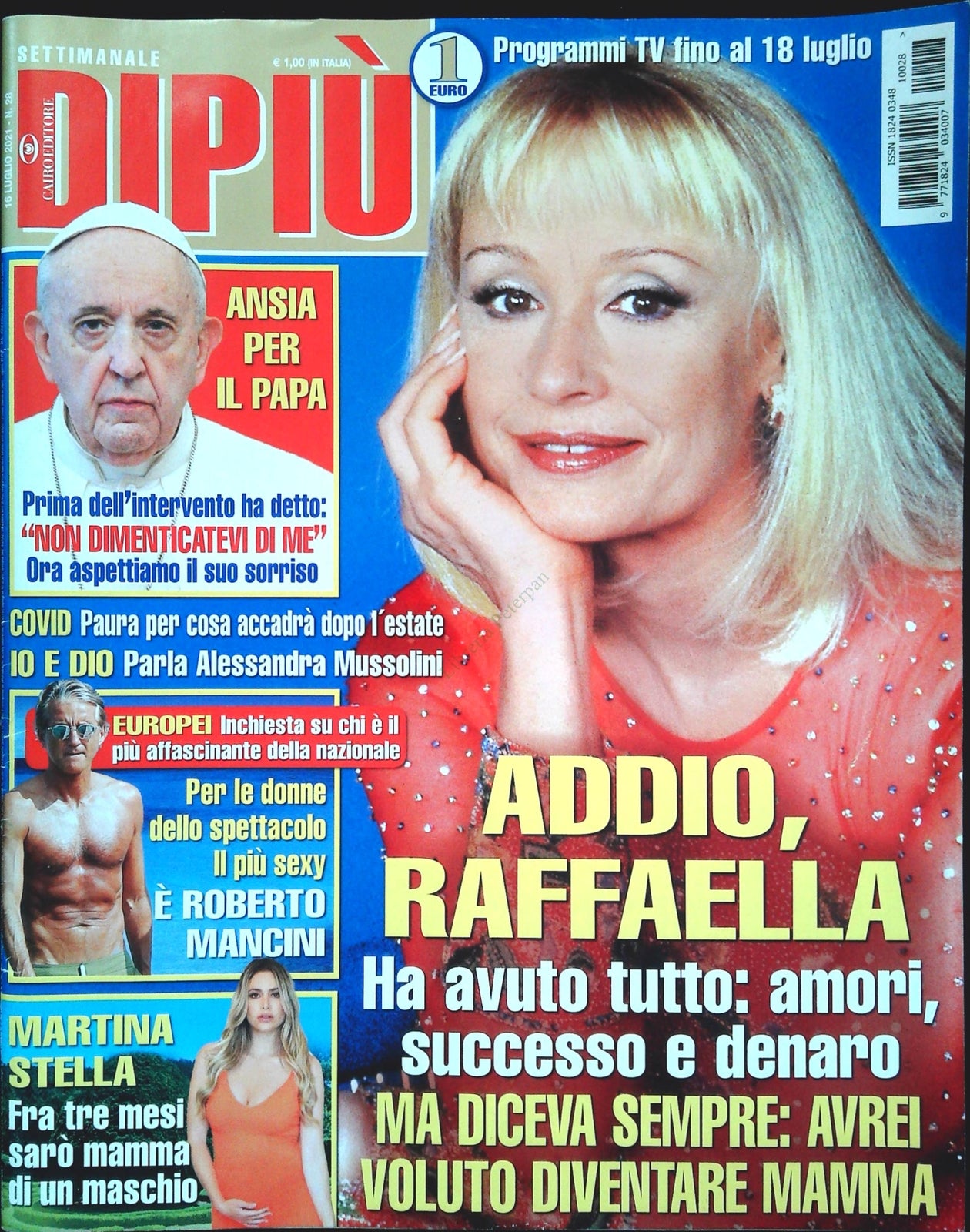 DI PIU' 18 LUGLIO 2021 - ADDIO RAFFAELLA - MARTINA STELLA