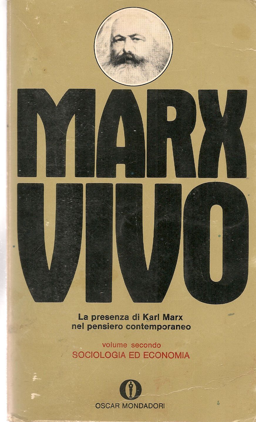 MARX VIVO. LA PRESENZA DI KARL MARX NEL PENSIERO CONTEMPORANEO - VOLUME SECONDO