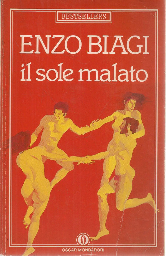 IL SOLE MALATO - ENZO BIAGI - MONDADORI 1990