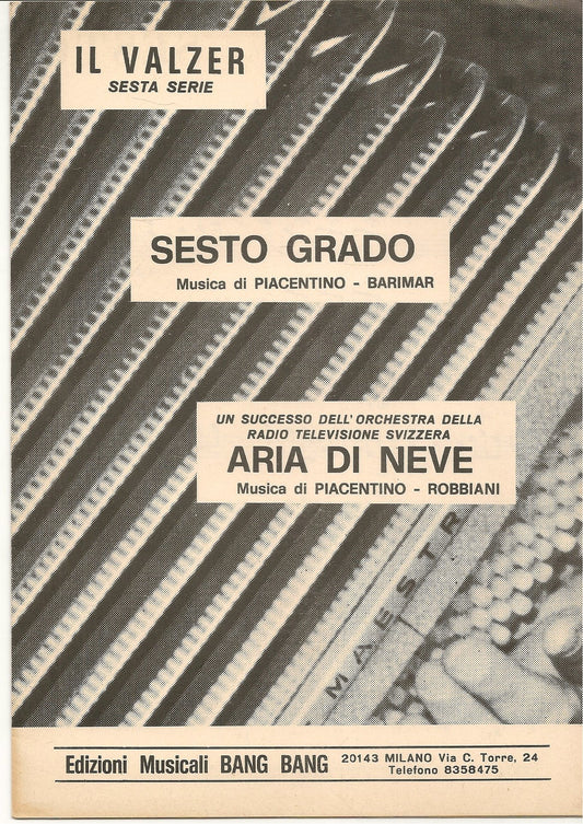 SESTO GRADO. valzer - ARIA DI NEVE. valzer - SPARTITO-SHEET MUSIC