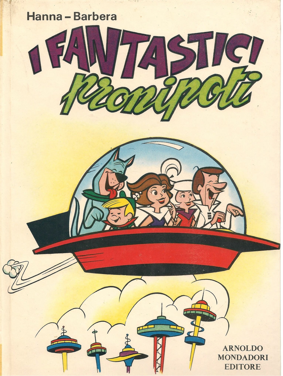 I FANTASTICI PRONIPOTI - HANNA BARBERA