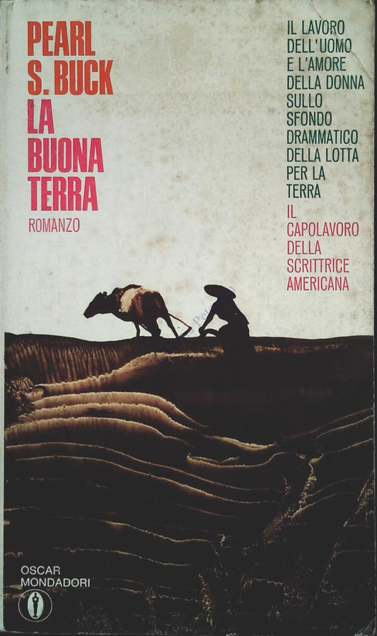 LA BUONA TERRA - PEARL S. BUCK - OSCAR ONDADORI 1973